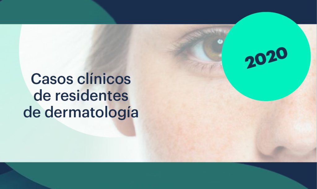 casos clinicos residentes dermatologia2020