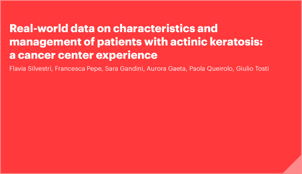 Real-world data on characteristics and management of patients with actinic keratosis: a cancer center experience